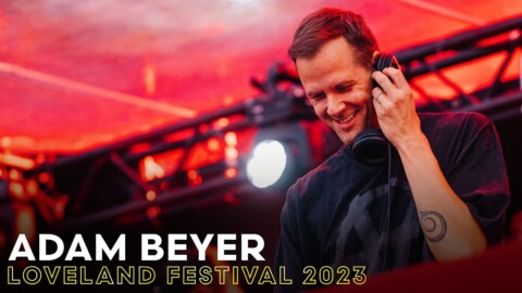 ADAM BEYER at LOVELAND FESTIVAL 2023