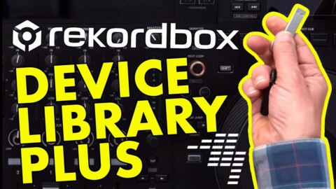 Rekordbox Device Library Plus – What DJs need to know…