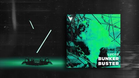 Luciid – Bunker Buster [Verknipt Records] | Official Visualizer