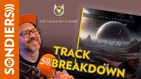 POURQUOI CE MORCEAU SONNE PRO : VJUN de Scorch et s3bzHack