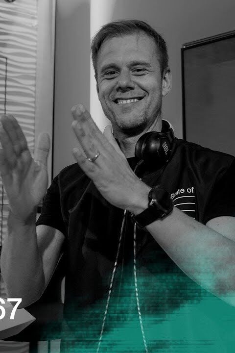 A State of Trance Episode 1167 (@astateoftrance)