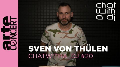 Sven von Thülen bei Chat with a DJ – ARTE Concert