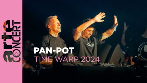 Pan-Pot – Time Warp 2024 – ARTE Concert