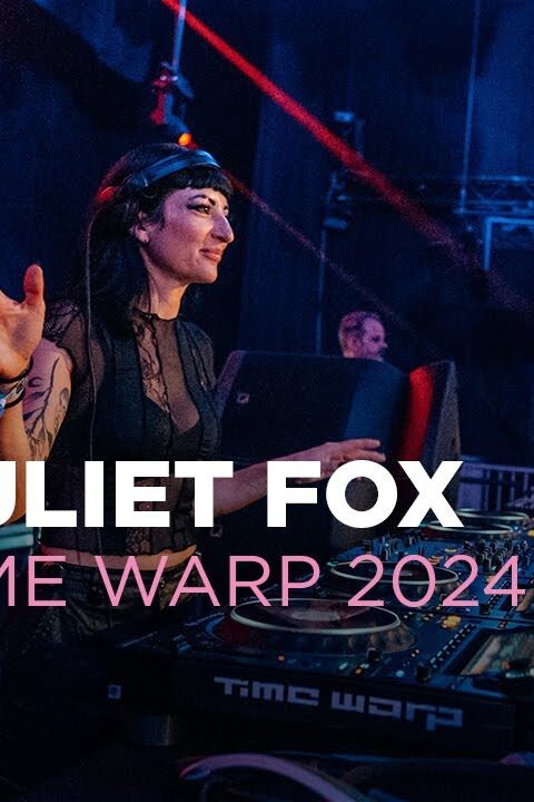 Juliet Fox – Time Warp 2024 – ARTE Concert