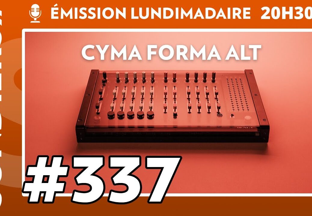 Encore un synthé français qui donne envie ! Emission live #337 (ft. Adrien de Projet Home Studio)