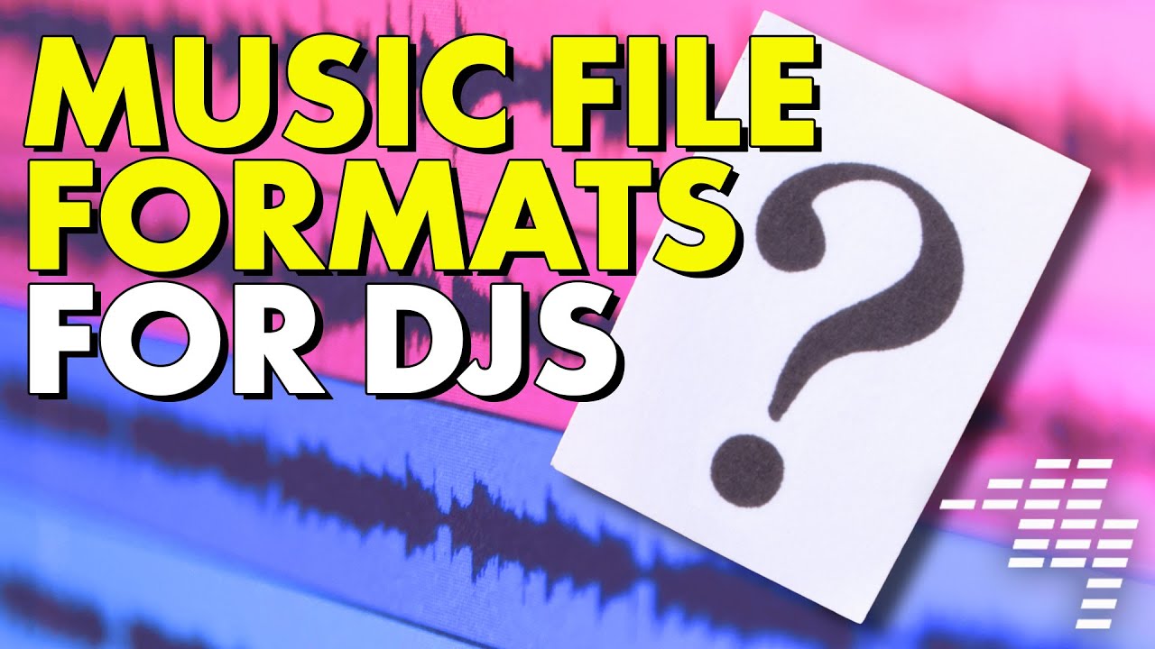 Simple Guide To Music File Formats [For DJs] 🔊 - Virtual Clubbing Life