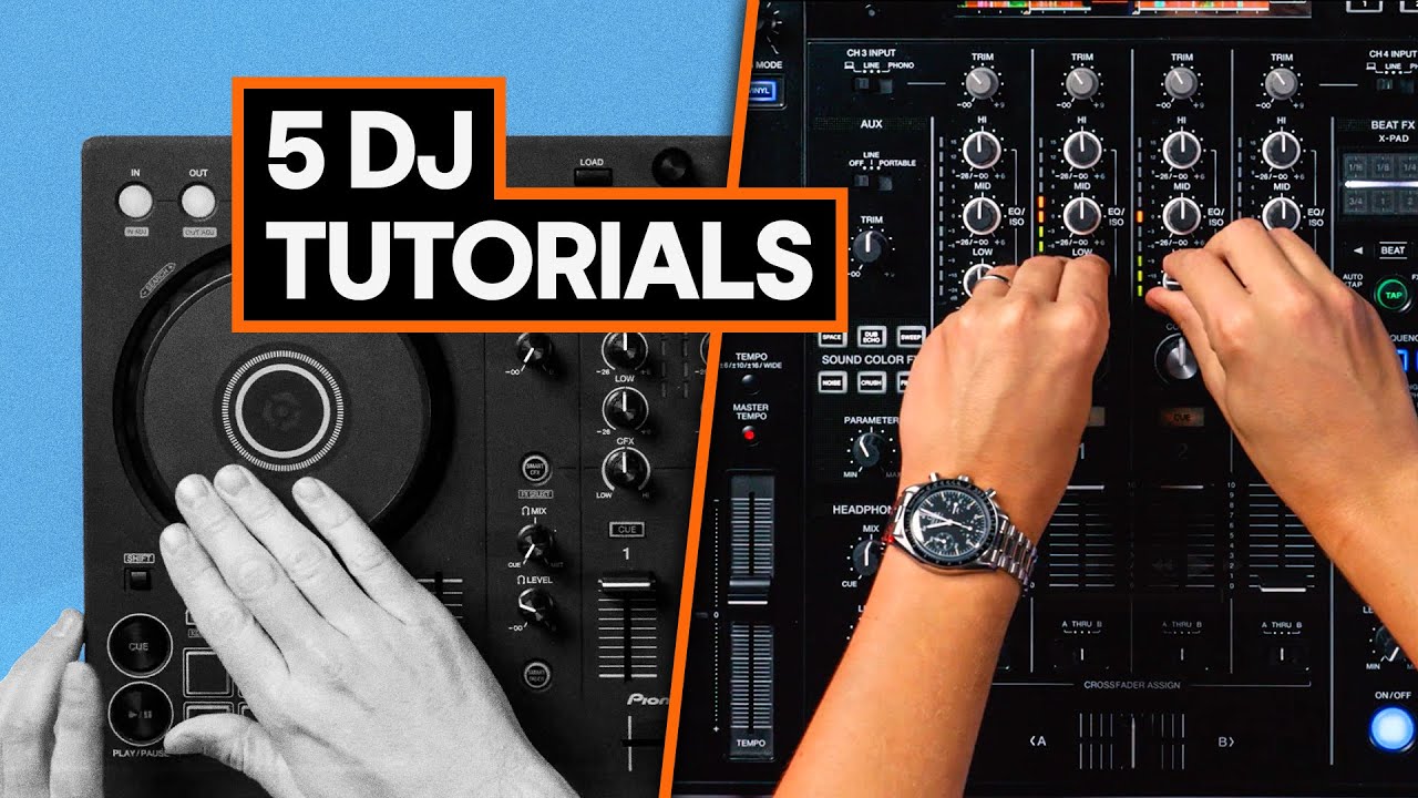 5 DJ Tutorials to make you a better DJ (Beginner to Pro) - Virtual ...