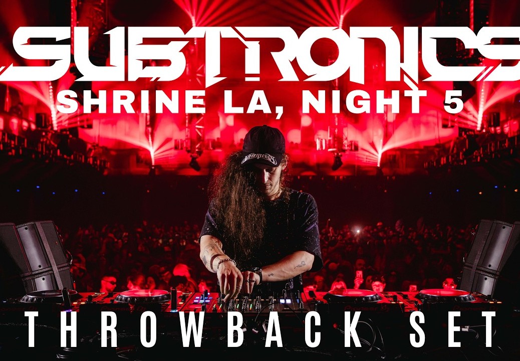 SUBTRONICS LIVE @ SHRINE EXPO HALL - NIGHT 5 (THROWBACK SET) - Virtual ...